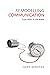 Remodelling Communication: From WWII to the WWW (Toronto Studies in Semiotics and Communication) by Gary Genosko (15-Jul-2013) Paperback