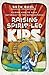NEW-Raising Spirit-Led Kids: Guiding Kids to Walk Naturally in the Supernatural