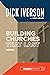 Building Churches that Last...
