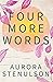 Four More Words: A brother'...