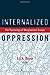 Internalized Oppression: The Psychology of Marginalized Groups by David Ph.D., E.J.R. (2013) Paperback