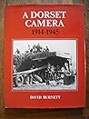A Dorset camera, 1914-1945 A Dorset camera, 1914-1945