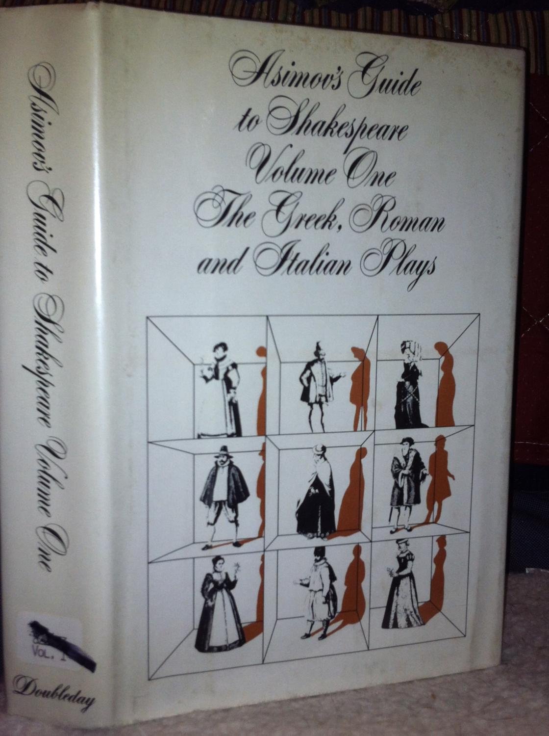 Asimov's Guide to Shakespeare: Volume One - the Greek, Roman and Italian Plays