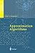 Approximation Algorithms by Vazirani, Vijay V. (2004) Hardcover