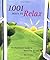 1 001 Ways to Relax( An Illustrated Guide to Reducing Stress)[1001 WAYS TO RELAX][Paperback]