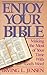Enjoy Your Bible: Making the Most of Your Time with God's Word by Irving L. Jensen (1989-02-03)