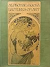 Lectures on art: A supplement to The graphic work of Alphonse Mucha Lectures on art: A supplement to The graphic work of Alphonse Mucha