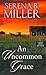 An Uncommon Grace (Thorndike Christian Fiction) by Serena B Miller (2012-09-26)