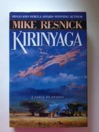 Kirinyaga: A Fable Of Utopia