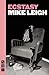 Ecstasy by Mike Leigh (2011-03-10)