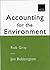 Accounting for the Environment: Second Edition by Rob Gray (1-Jul-2001) Paperback