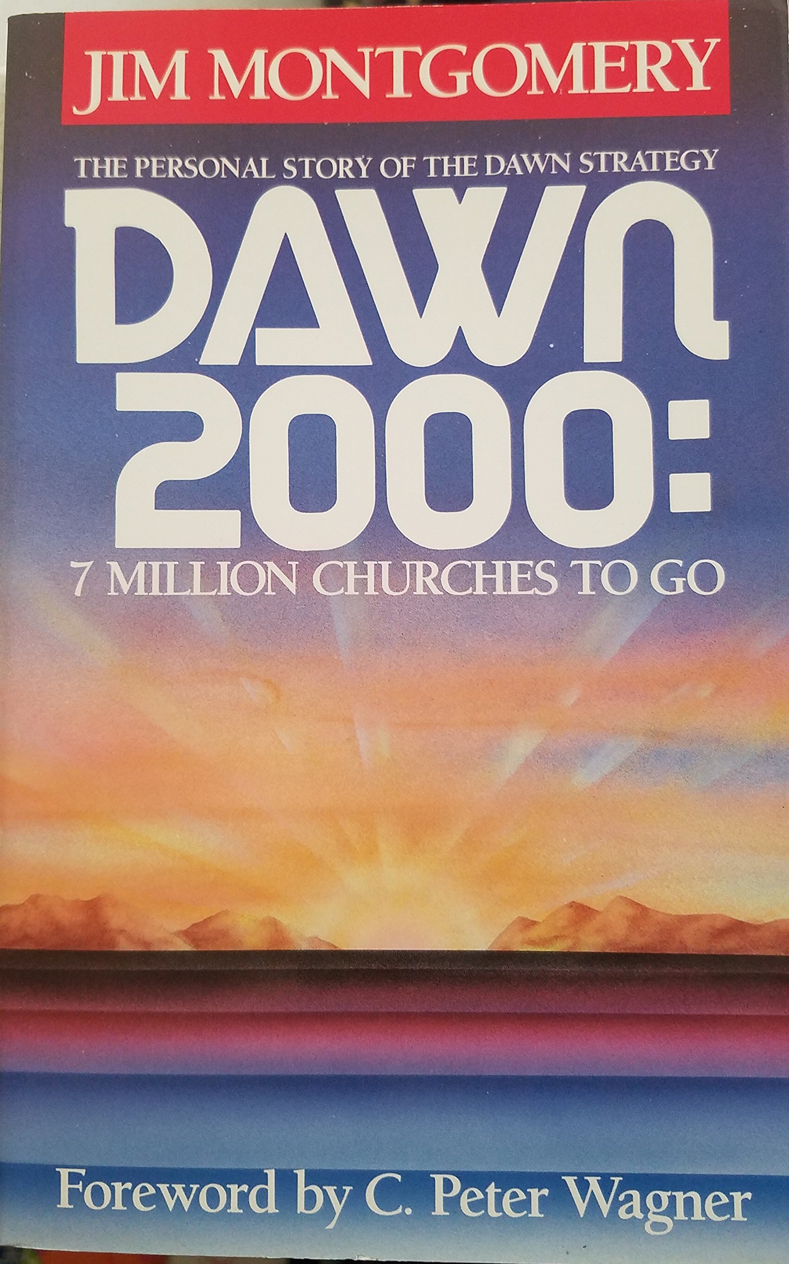 Dawn 2000: 7 Million Churches to Go (Paperback)