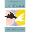 The Meaning of Love