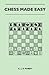 Chess Made Easy by C. J. S. Purdy (2010-11-22)