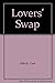 Lovers' Swap