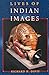 By Richard H. Davis Lives of Indian Images by Richard H. Davis