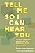 By Eleanor Drago-Severson Tell Me So I Can Hear You: A Developmental Approach to Feedback for Educators Paperback - February 2016