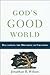 God's Good World by Jonathan Wilson (April 01,2013)