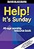 Help! It's Sunday by David Blackburn