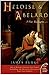 [(Heloise & Abelard: A New Biography)] [Author: James Burge] published on (February, 2006)