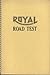 ROYAL ROAD TEST - SIGNED PRESENTATION COPY FROM THE ARTIST