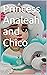 Princess Analeah and Chico by Fernando Orozco