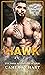 Hawk: Eroe protettivo/Ragazza formosa (MC Savage Saints Vol. 1) (Italian Edition)