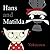 [Hans and Matlida] (By: Yok...