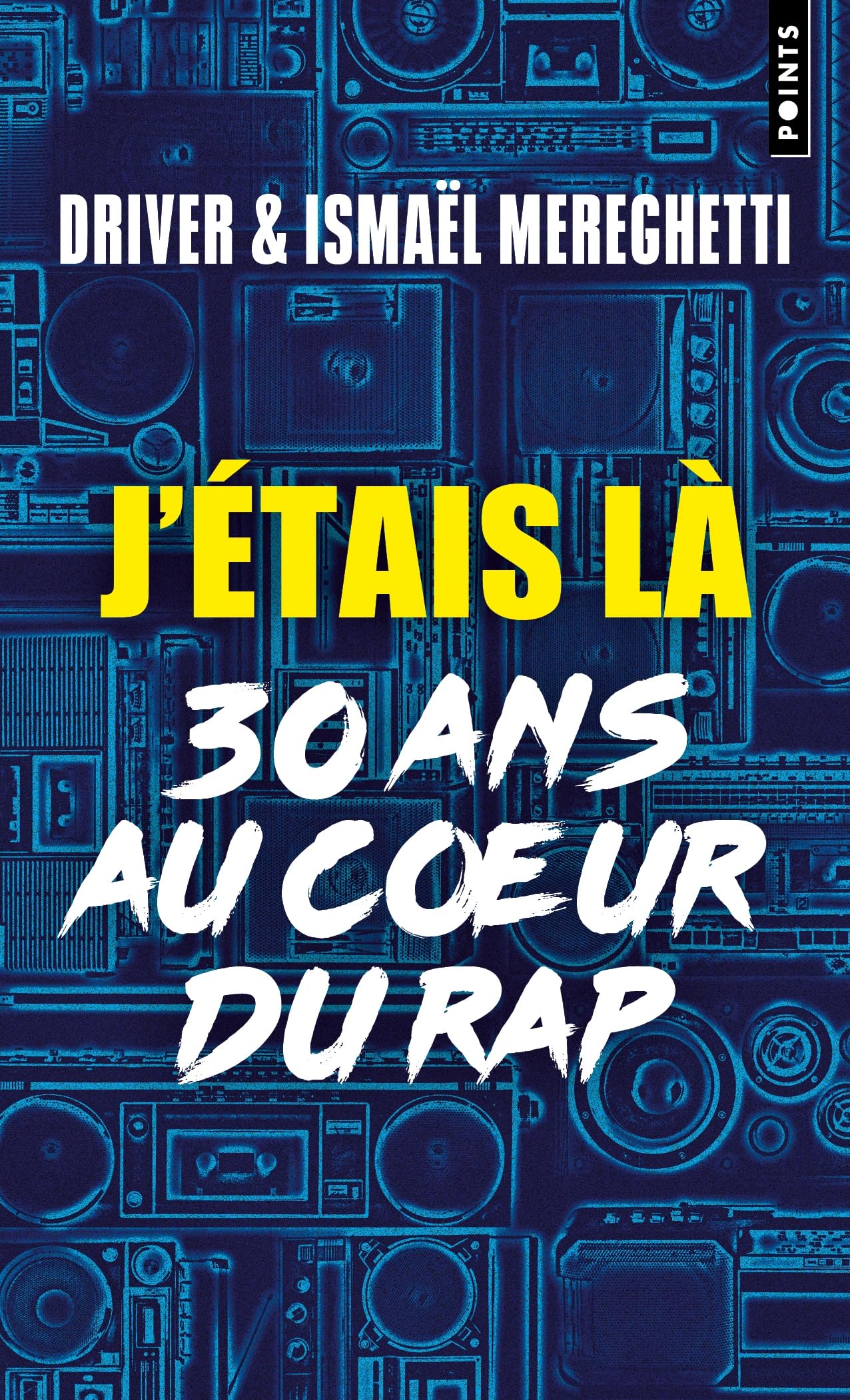J'étais là: 30 ans au coeur du rap (Pocket Book)