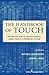 The Handbook of Touch: Neuroscience, Behavioral, and Health Perspectives (2011-06-13)