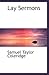 Lay Sermons by Samuel Taylor Coleridge (2009-01-27)
