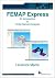 FEMAP Express - An Introduction to Finite Element Analysis by Laurence Marks