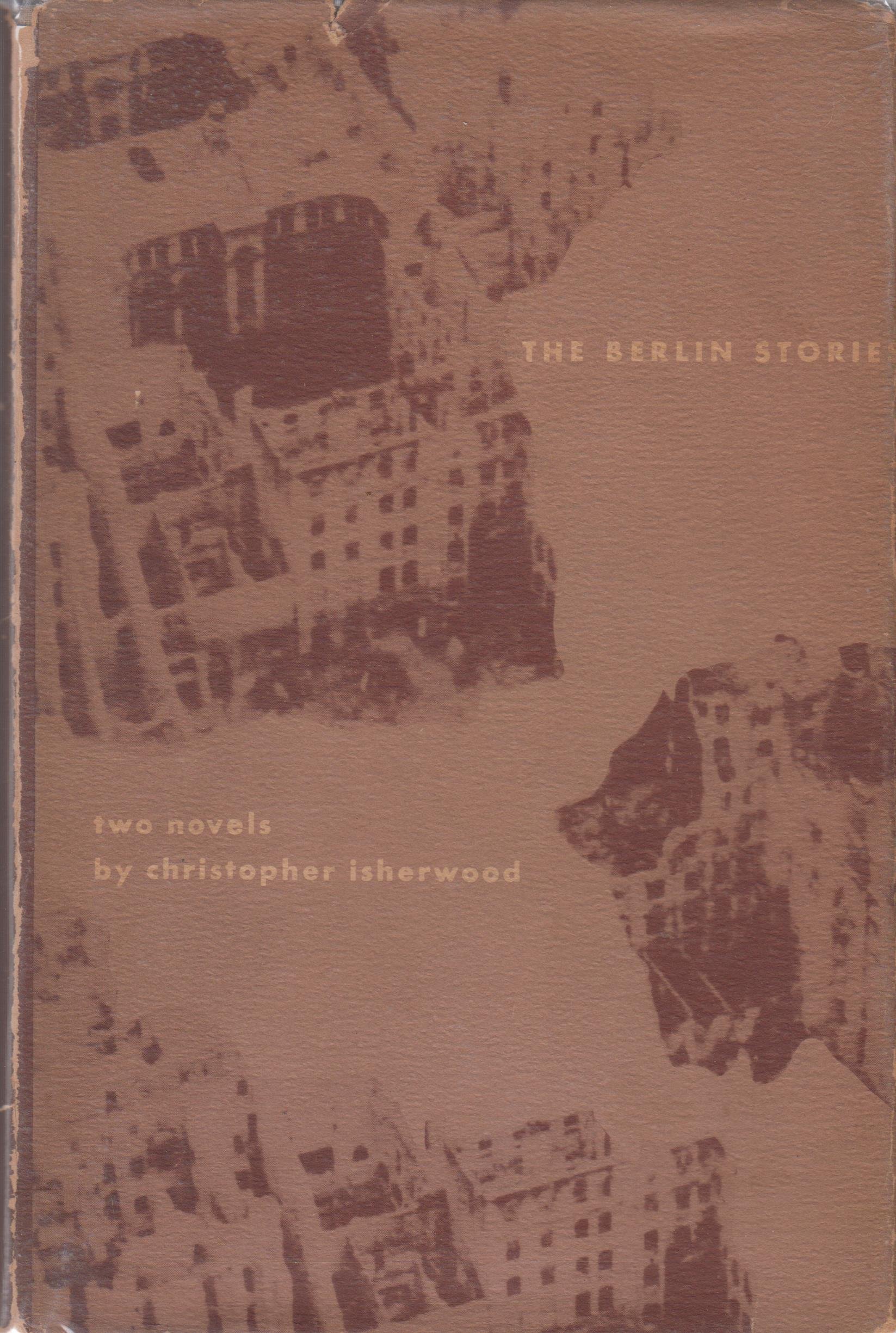 The Berlin Stories / Two Novels