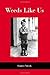 Weeds Like Us by Gunter Nitsch (2006-10-05)
