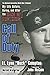[Call of Duty: My Life Before, During, and After the Band of Brothers] (By: LT Lynn Buck Compton) [published: May, 2009]