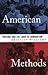American Methods: Torture and the Logic of Domination by Kristian Williams (2006-05-01)