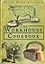 The Workhouse Cookbook