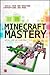 Minecraft Mastery: Build Yo...