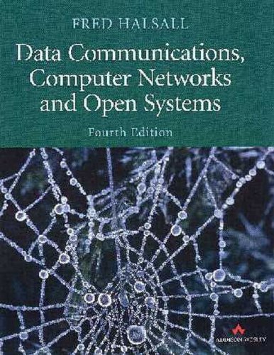 Data Communications, Computer Networks and Open Systems [Fourth Edition] by F. Halsall (27-Sep-1995) Hardcover
