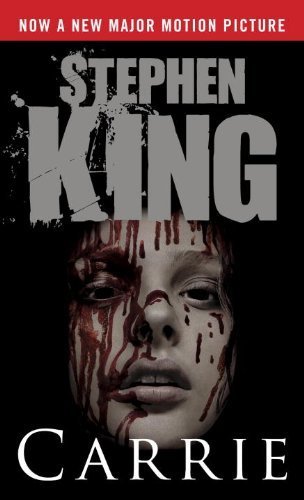 Carrie (Movie Tie-in Edition): Now a Major Motion Picture