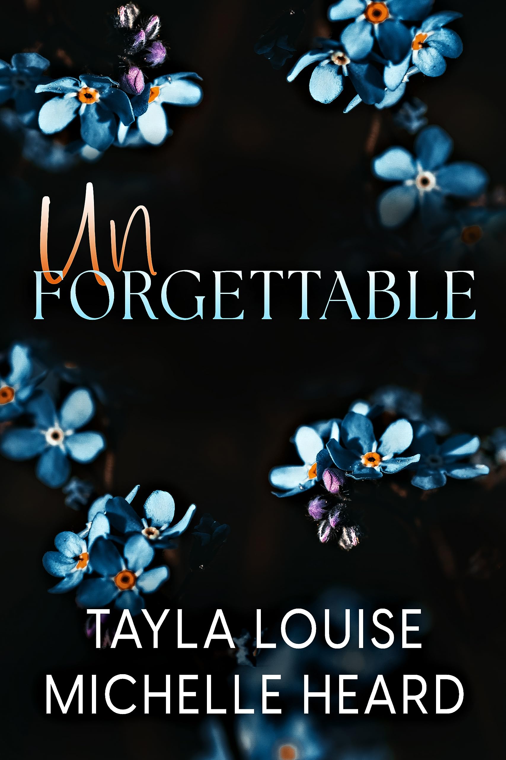 Portada de Unforgettable, de Tayla Louise