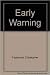 Early Warning