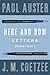 Here and Now: Letters (2008-2011) by Paul Auster (Mar 12 2013)