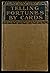 Telling Fortunes by Cards; A Symposium of the Several Ancient and Modern Methods as Practiced by Arab Seers and Sibyls and the Romany Gypsies, with Plain Examples and Simple Instructions to Enable Anyone to Acquire (continued)