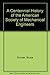 A Centennial History of the American Society of Mechanical Engineers: 1880-1980 by Bruce Sinclair (1980-12-30)