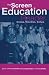The Screen Education Reader: Cinema, Television, Culture (Communications & culture) (1992-11-20)