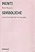 Menti simboliche. Introduzione agli studi sul linguaggio