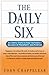 The Daily Six: Simple Steps to Prosperity and Purpose Hardcover – November 3, 2005