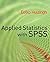 Applied Statistics with SPSS by Eelko K R E Huizingh (2007-02-22)