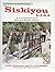 The Siskiyou Line - Documentary: Adventure in Railroading (Southern Pacific) by Bert Webber (1997-08-02)